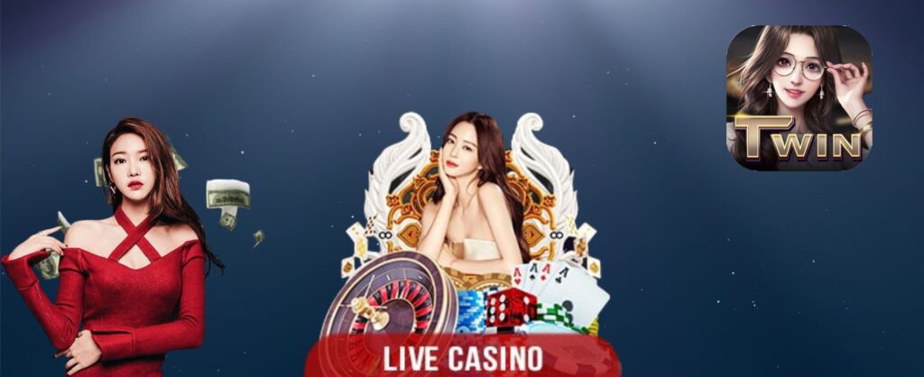 Sảnh cá cược live casino TWIN